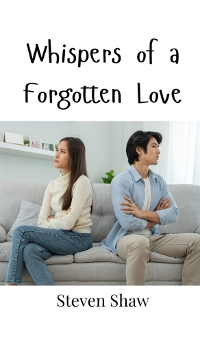 Whispers of a Forgotten Love