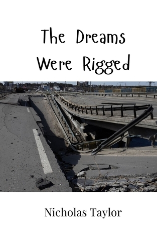 The Dreams Were Rigged