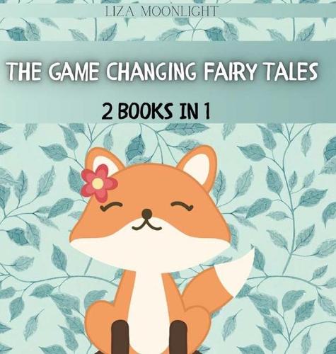 The Game Changing Fairy Tales