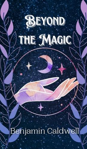 Beyond the Magic