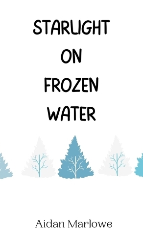 Starlight on Frozen Water