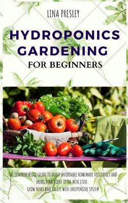 Hydroponics Gardening for Beginners