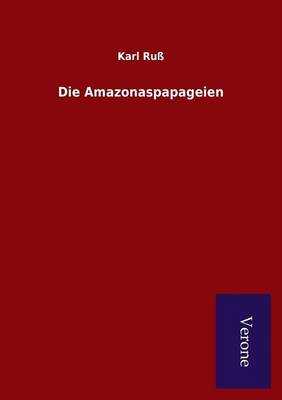 Die Amazonaspapageien