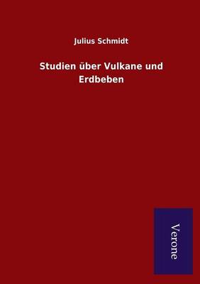 Studien über Vulkane und Erdbeben