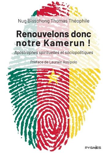 Renouvelons donc notre Kamerun !