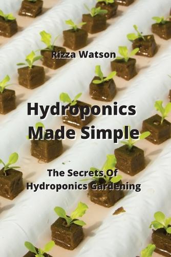 Hydroponics Made Simple