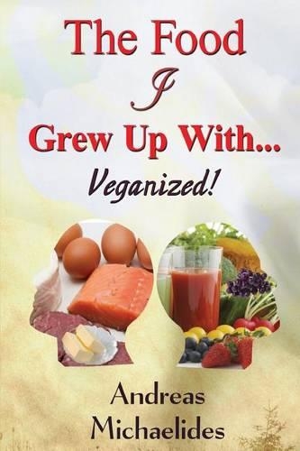 The Food I Grew Up With...