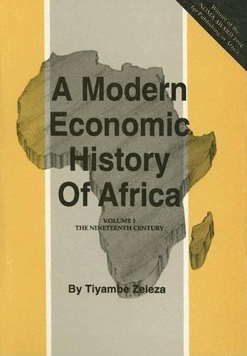 A Modern Economic History of Africa