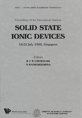 Solid State Ionic Devices - Proceedings Of The International Seminar