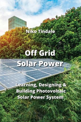 Off Grid Solar Power