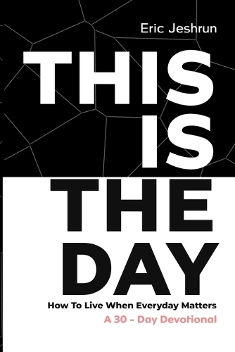 This Is the Day