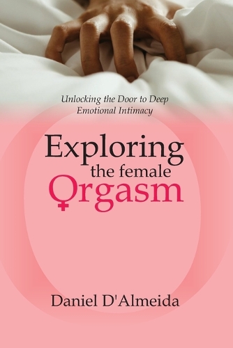 Exploring the Female Orgasm