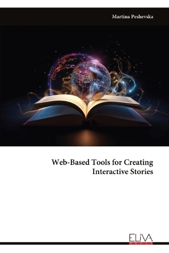 Web-Based Tools for Creating Interactive Stories