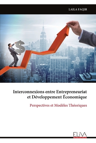 Interconnexions entre Entrepreneuriat et Développement Économique