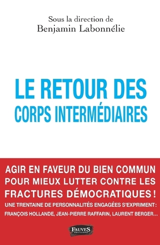 Le retour des corps intermédiaires