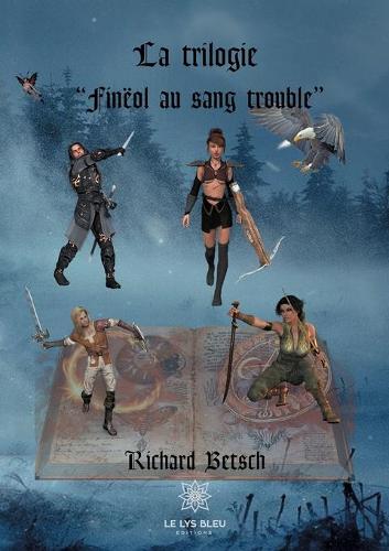 La trilogie Fineol au sang trouble
