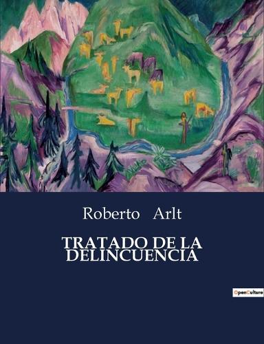 Tratado de la Delincuencia