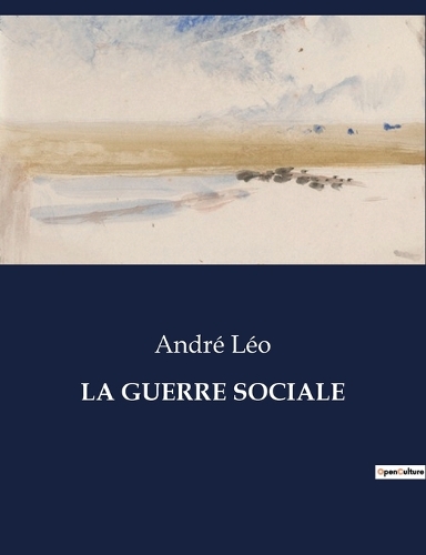 La Guerre Sociale