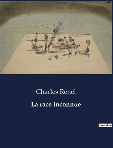 La race inconnue