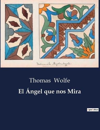 El Ángel que nos Mira