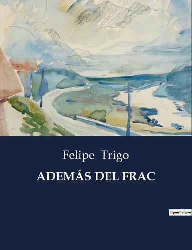 Además del Frac