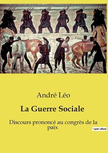 La Guerre Sociale