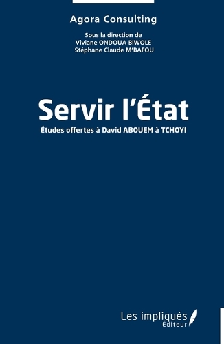 Servir l'État