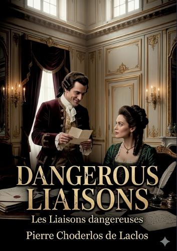 Dangerous Liaisons