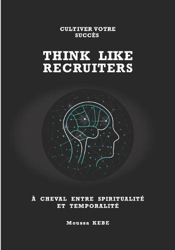 Think Like Recruiters