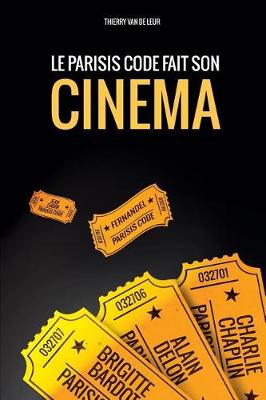Le Parisis Code Fait Son Cinema