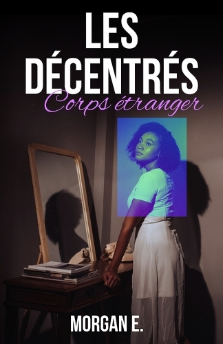 Les Décentrés