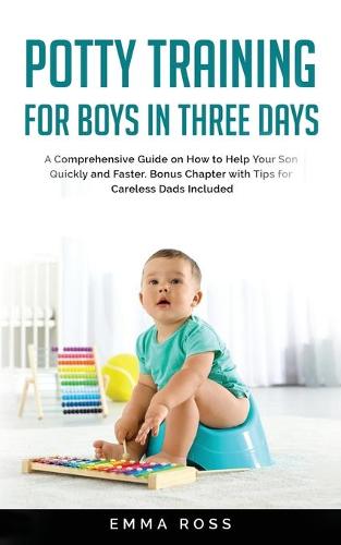 Potty Training for Boys in Three Days