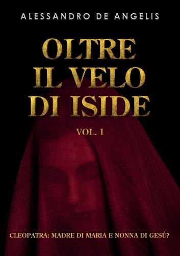 Oltre il velo di Iside vol. I