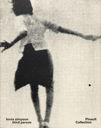Lorna Simpson: Third Person