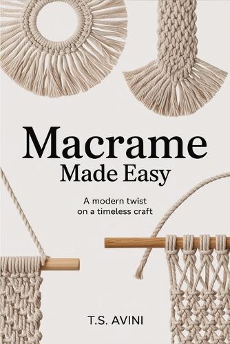 Macrame Made Easy