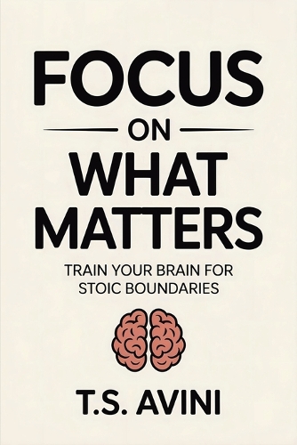 Focus on What Matters