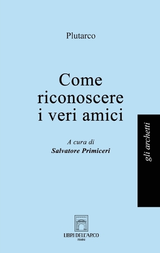Come riconoscere i veri amici