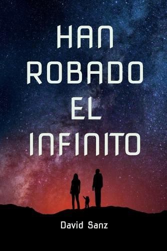 Han robado el infinito