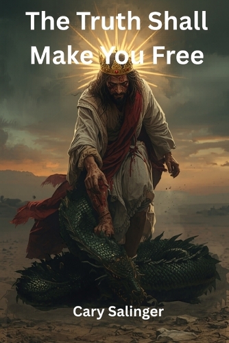 The Truth Shall Make You Free