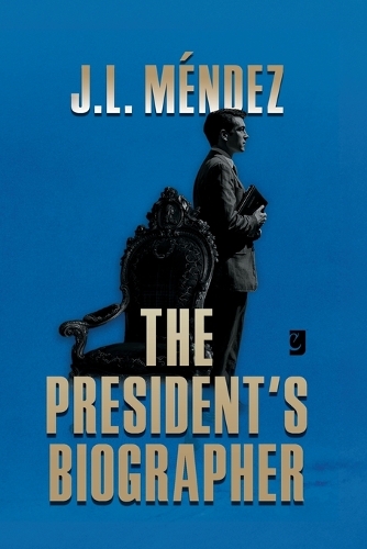 The President´s Biographer
