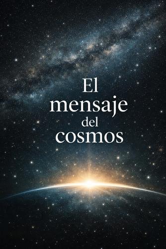 El mensaje del cosmos