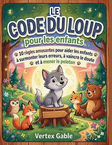 Le code du loup pour les enfants