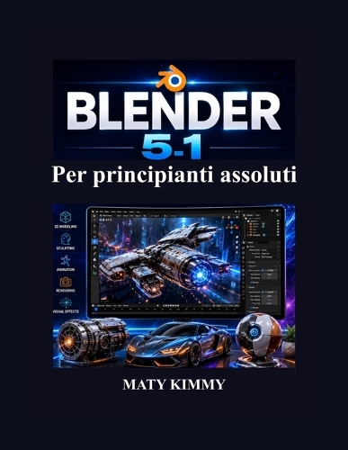 Blender 5.1 Per principianti assoluti