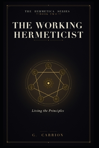 The Working Hermeticist
