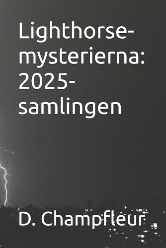 Lighthorse-mysterierna
