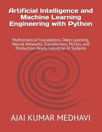Artificial Intelligence and Machine Learning Engineering with Python