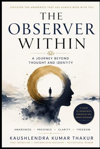 The Observer Within