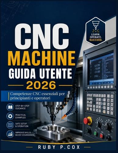Guida Utente Delle Macchine CNC 2026