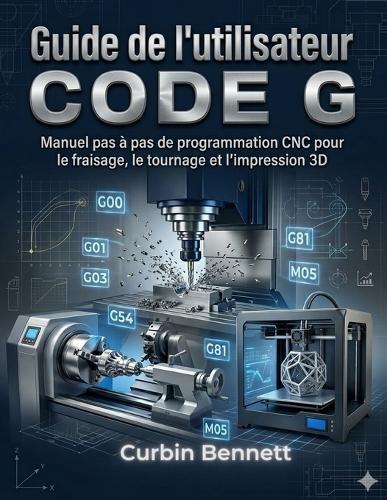 Guide de l'utilisateur du code G,,