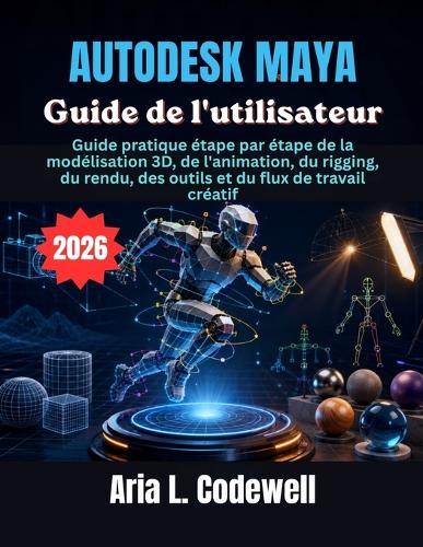 Autodesk Maya Guide de l'utilisateur